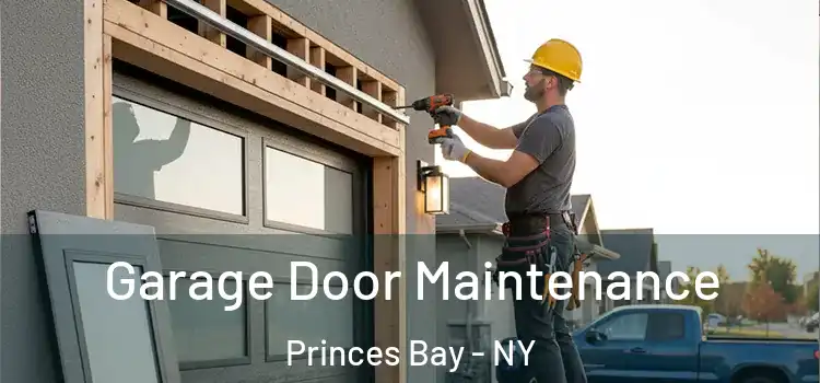  Garage Door Maintenance Princes Bay - NY