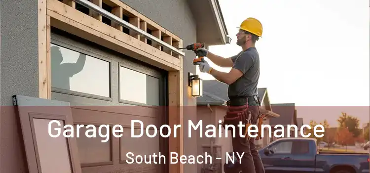 Garage Door Maintenance South Beach - NY