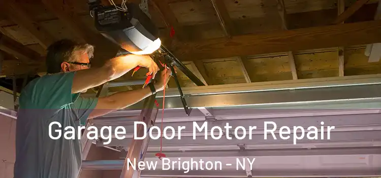  Garage Door Motor Repair New Brighton - NY