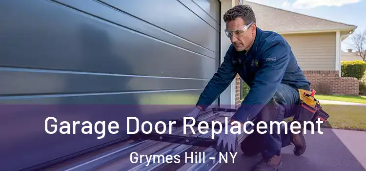  Garage Door Replacement Grymes Hill - NY
