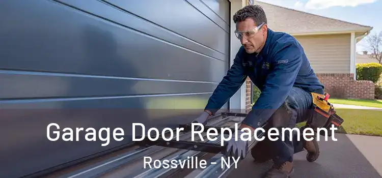  Garage Door Replacement Rossville - NY