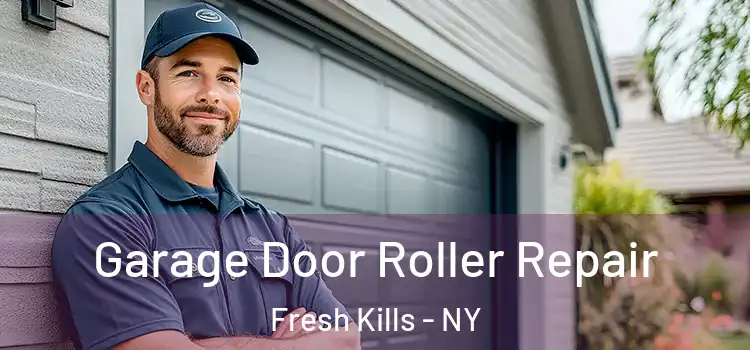  Garage Door Roller Repair Fresh Kills - NY