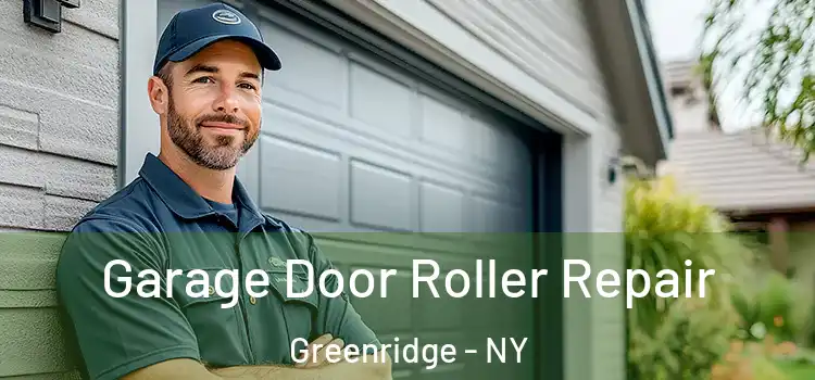  Garage Door Roller Repair Greenridge - NY