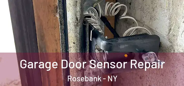 Garage Door Sensor Repair Rosebank - NY