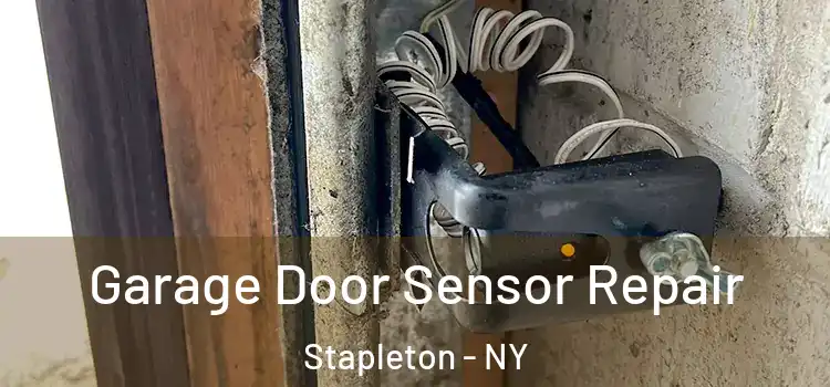 Garage Door Sensor Repair Stapleton - NY