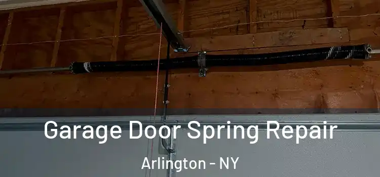  Garage Door Spring Repair Arlington - NY
