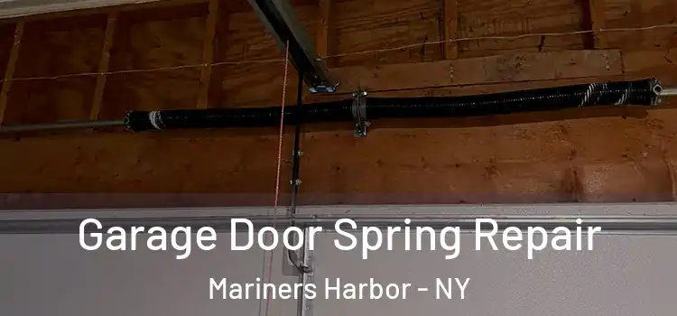  Garage Door Spring Repair Mariners Harbor - NY