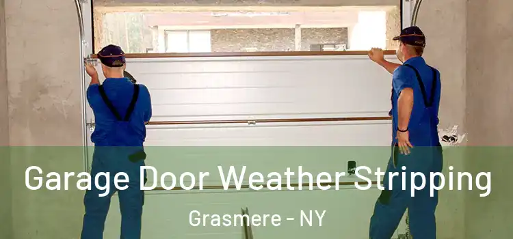  Garage Door Weather Stripping Grasmere - NY