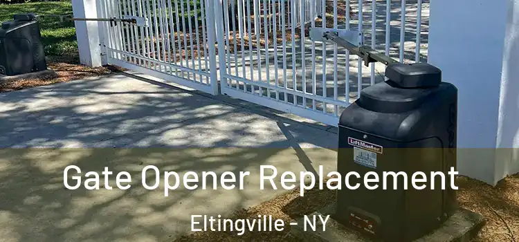 Gate Opener Replacement Eltingville - NY