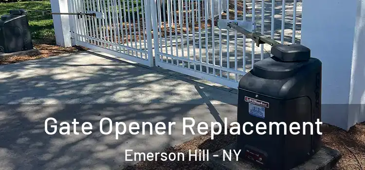 Gate Opener Replacement Emerson Hill - NY