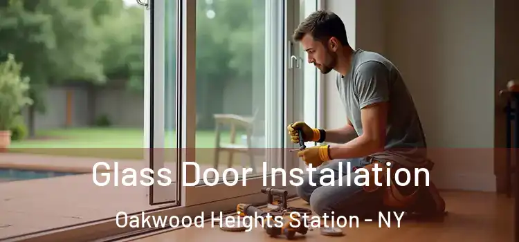 Glass Door Installation Oakwood Heights Station - NY