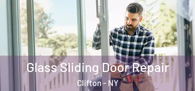 Glass Sliding Door Repair Clifton - NY