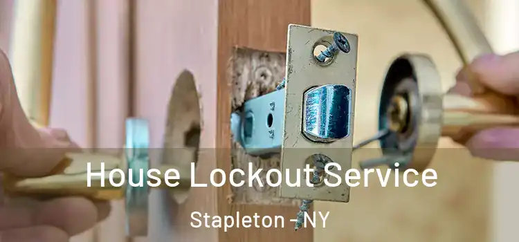House Lockout Service Stapleton - NY