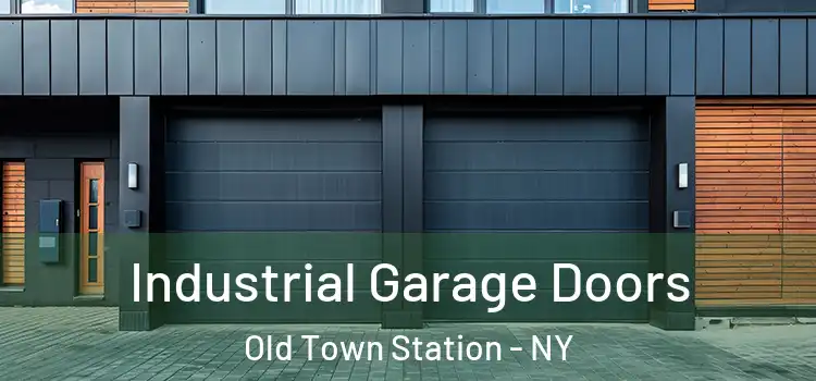 Industrial Garage Doors Old Town Station - NY