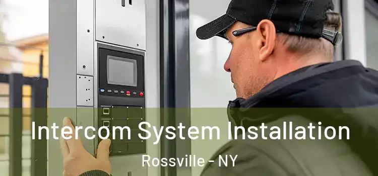 Intercom System Installation Rossville - NY