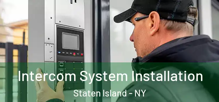  Intercom System Installation Staten Island - NY