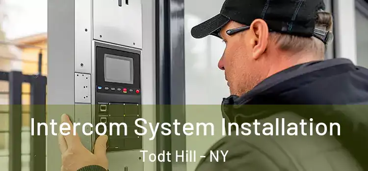 Intercom System Installation Todt Hill - NY
