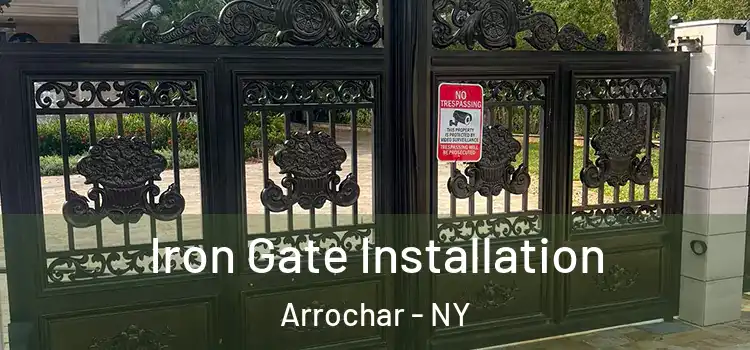 Iron Gate Installation Arrochar - NY