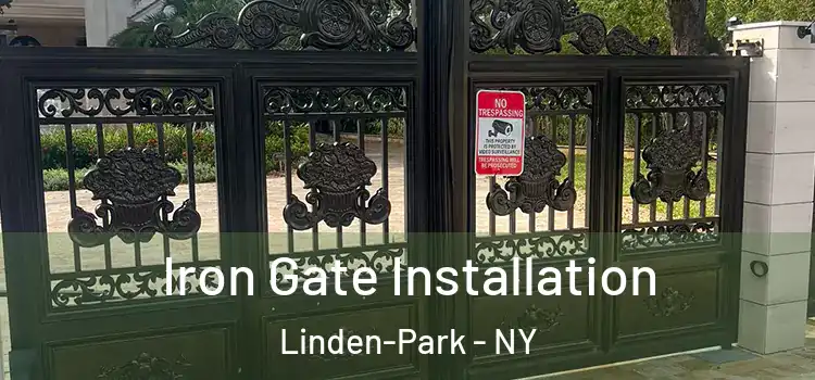 Iron Gate Installation Linden-Park - NY
