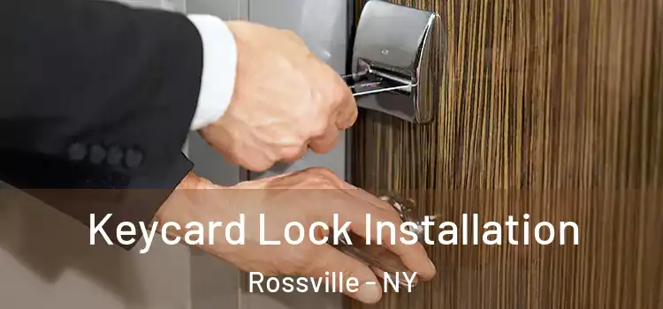  Keycard Lock Installation Rossville - NY