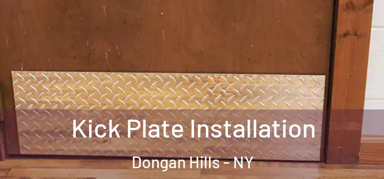 Kick Plate Installation Dongan Hills - NY