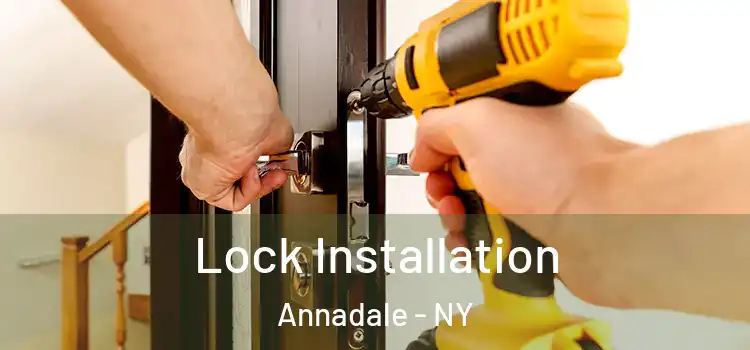 Lock Installation Annadale - NY