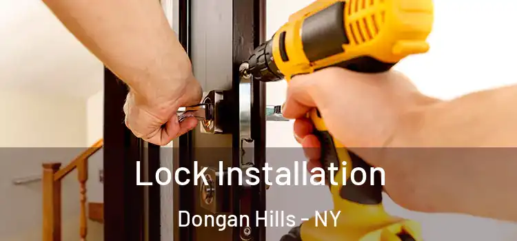  Lock Installation Dongan Hills - NY