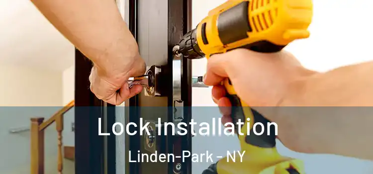 Lock Installation Linden-Park - NY