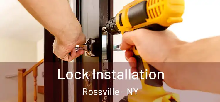 Lock Installation Rossville - NY