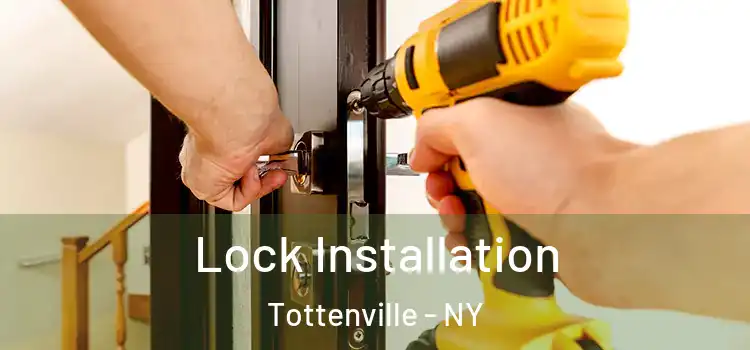 Lock Installation Tottenville - NY