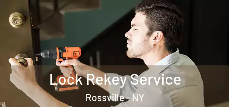 Lock Rekey Service Rossville - NY