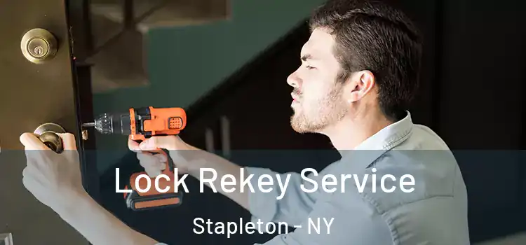  Lock Rekey Service Stapleton - NY
