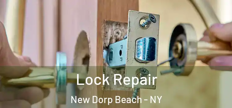 Lock Repair New Dorp Beach - NY