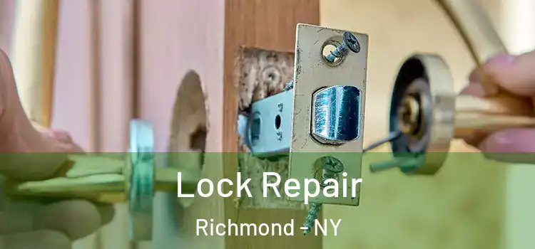 Lock Repair Richmond - NY