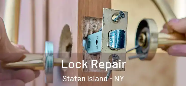 Lock Repair Staten Island - NY