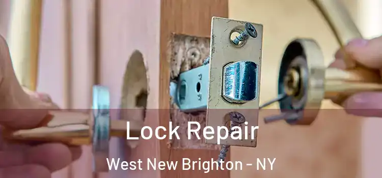 Lock Repair West New Brighton - NY