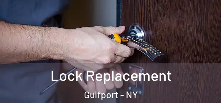 Lock Replacement Gulfport - NY
