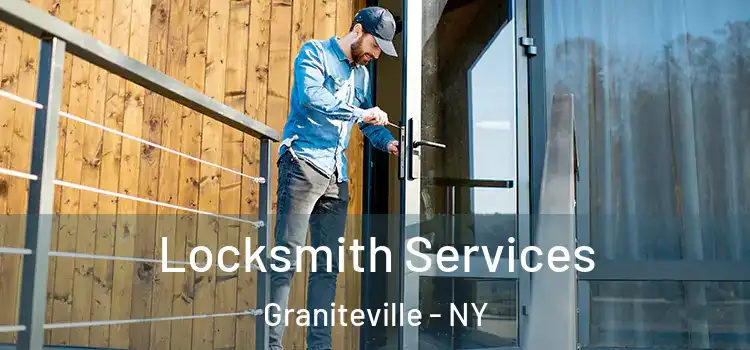  Locksmith Services Graniteville - NY