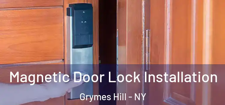  Magnetic Door Lock Installation Grymes Hill - NY