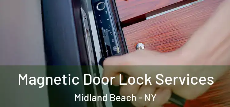  Magnetic Door Lock Services Midland Beach - NY