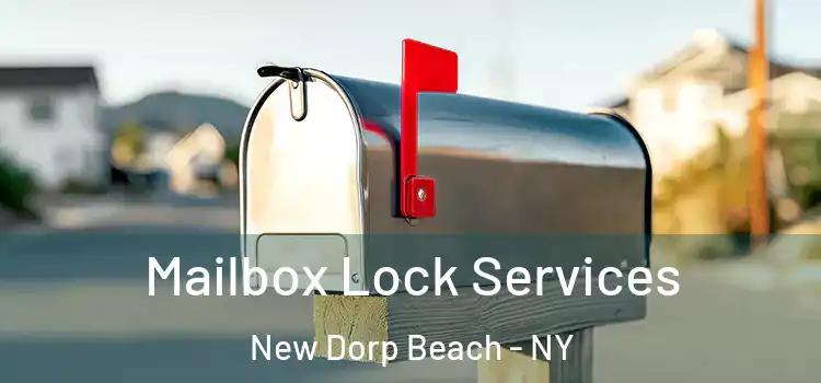 Mailbox Lock Services New Dorp Beach - NY