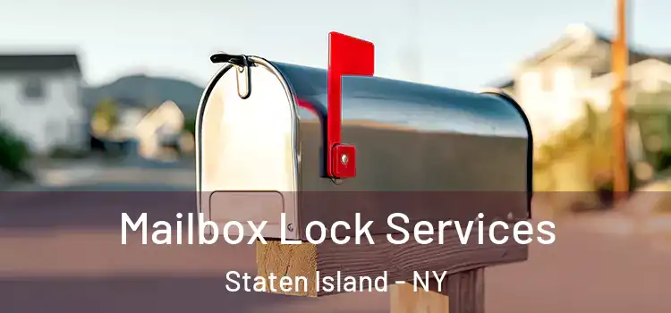 Mailbox Lock Services Staten Island - NY