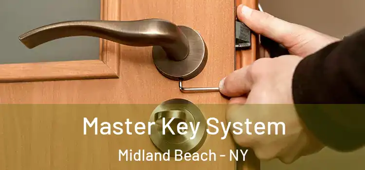 Master Key System Midland Beach - NY