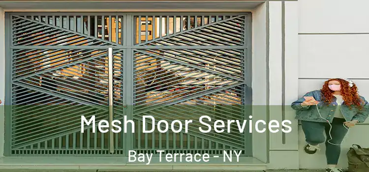 Mesh Door Services Bay Terrace - NY