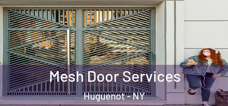 Mesh Door Services Huguenot - NY