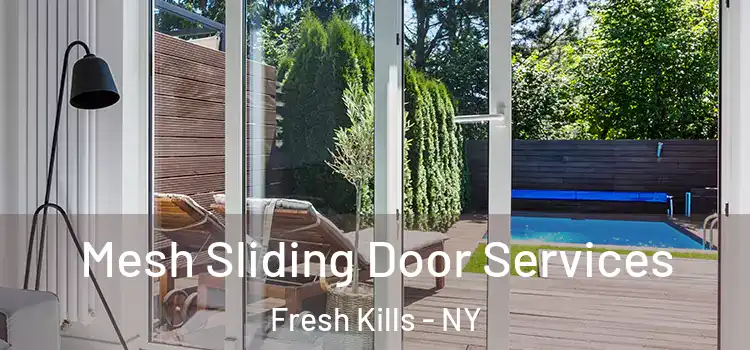Mesh Sliding Door Services Fresh Kills - NY