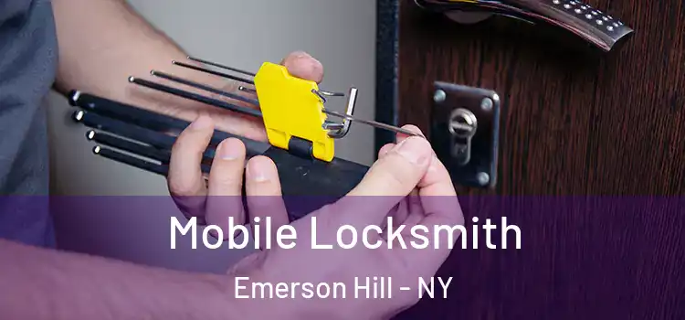 Mobile Locksmith Emerson Hill - NY
