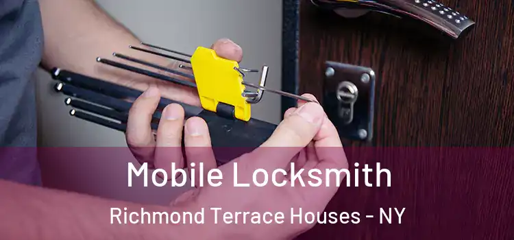 Mobile Locksmith Richmond Terrace Houses - NY