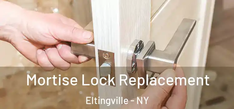 Mortise Lock Replacement Eltingville - NY