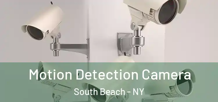  Motion Detection Camera South Beach - NY